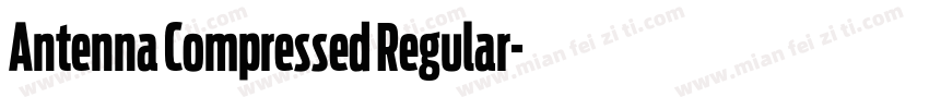 Antenna Compressed Regular字体转换